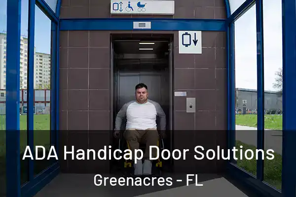  ADA Handicap Door Solutions Greenacres - FL